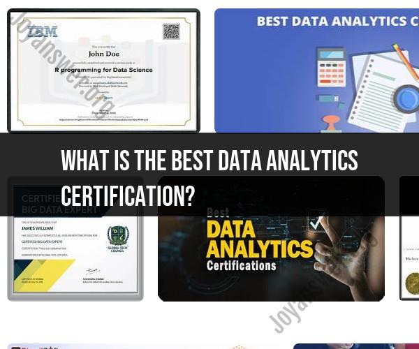 Selecting the Best Data Analytics Certification Program