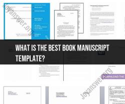 Selecting the Optimal Book Manuscript Template