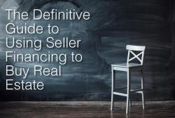 Seller Financing in Real Estate: Explained and Considerations