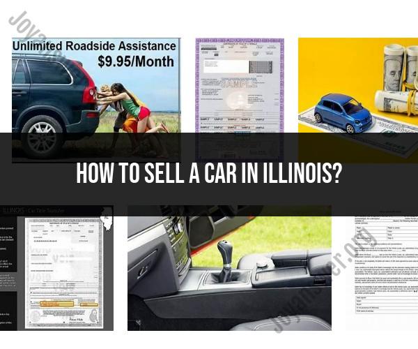 Selling a Car in Illinois: Step-by-Step Guide