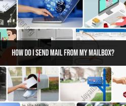 Sending Mail from Your Mailbox: A Step-by-Step Guide