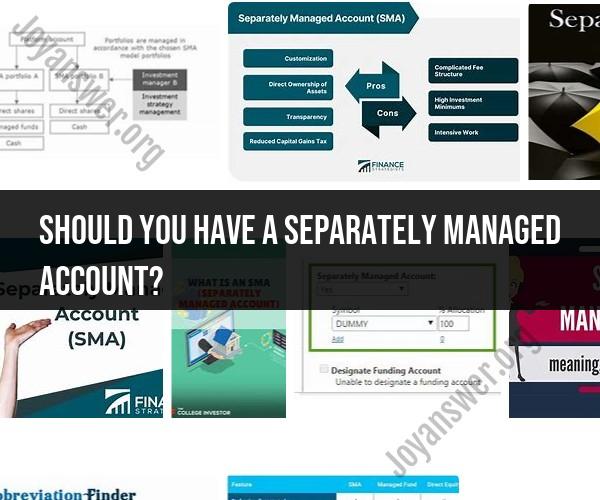 Separately Managed Accounts: Is It Right for You?