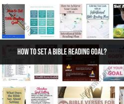 Setting and Achieving Your Bible Reading Goals
