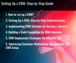 Setting Up a CRM: Step-by-Step Guide