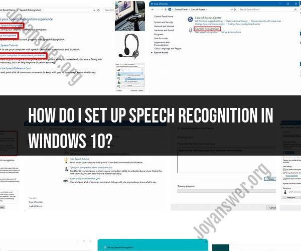 Setting Up Speech Recognition in Windows 10: Step-by-Step Guide