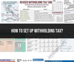 Setting Up Withholding Tax: Employer Taxation Guide