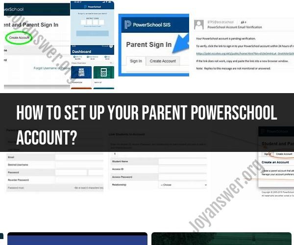 Setting Up Your Parent PowerSchool Account: A Quick Tutorial