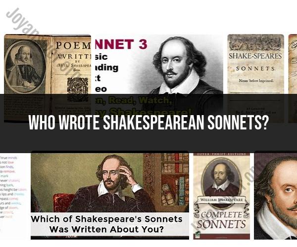 Shakespearean Sonnets: Exploring the Masterpiece Poems