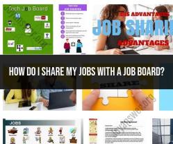 Sharing Job Openings with Job Boards: A How-To Guide