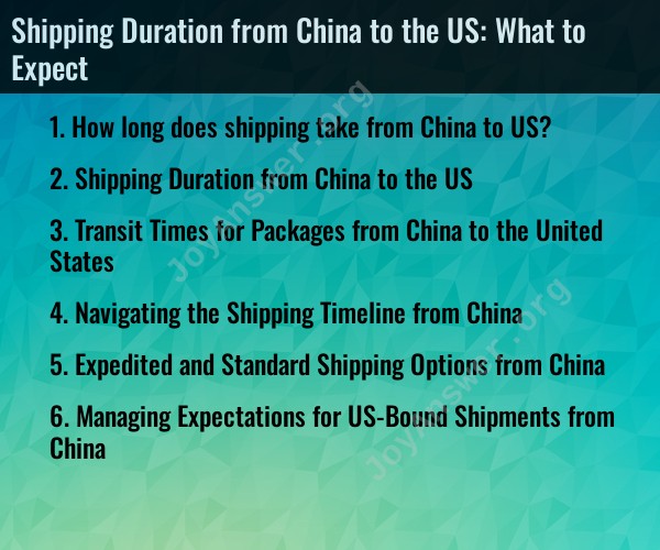 Shipping Duration from China to the US: What to Expect