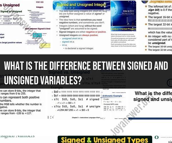 Signed vs. Unsigned Variables: Key Differences Explained