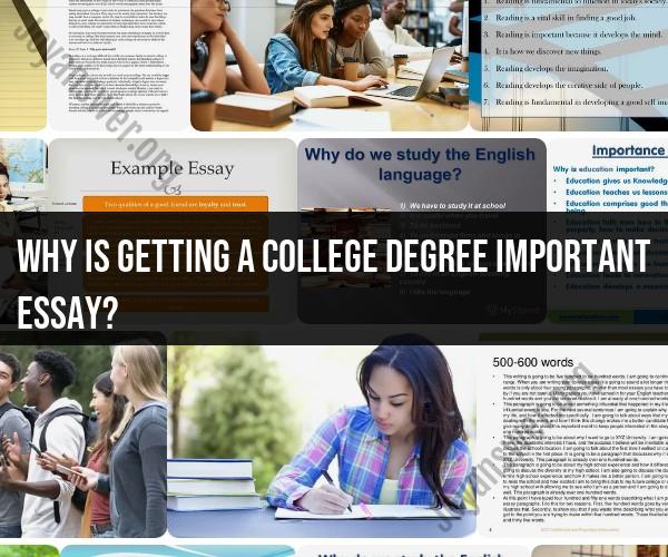 Significance of Obtaining a College Degree: Exploring Its Importance