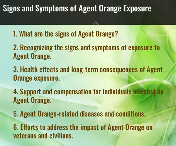 Signs and Symptoms of Agent Orange Exposure