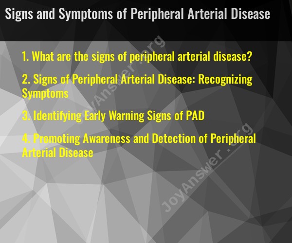 Signs and Symptoms of Peripheral Arterial Disease