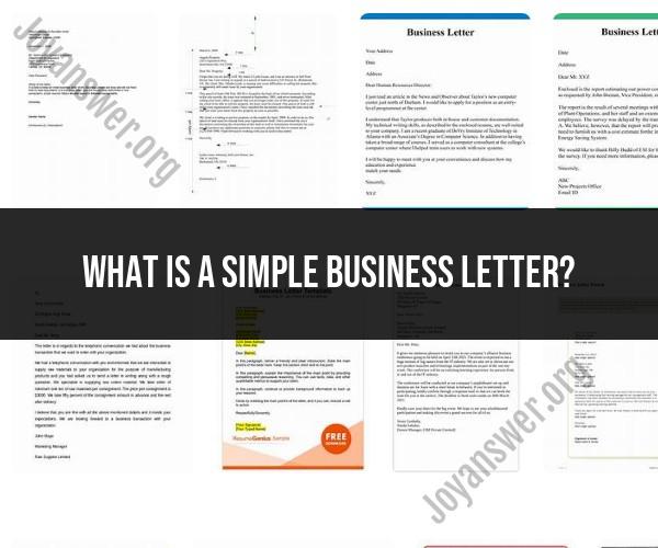 Simple Business Letter Format: A Basic Guide