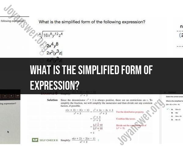 Simplifying Expressions: Algebraic Techniques