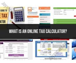 Simplifying Finances: Exploring Online Tax Calculators