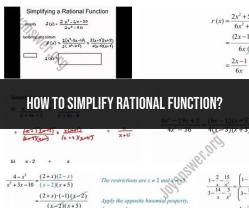 Simplifying Rational Functions: Techniques and Examples