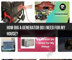 Sizing a Generator for Your House: Determining Your Power Needs
