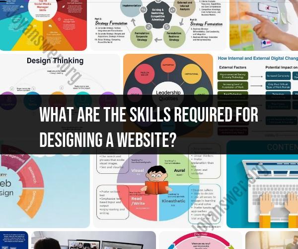 Skills Required for Website Design: Essential Competencies