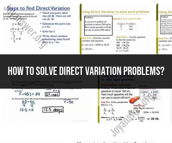 Solving Direct Variation Problems: Practical Techniques