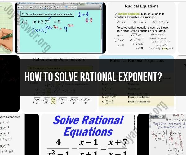 Solving Equations with Rational Exponents: Step-by-Step Guide