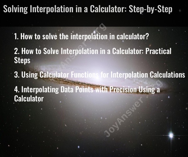 Solving Interpolation in a Calculator: Step-by-Step