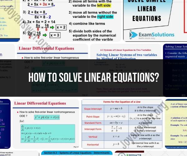 Solving Linear Equations: Methods and Techniques