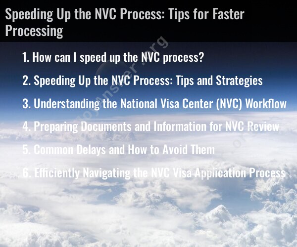 Speeding Up the NVC Process: Tips for Faster Processing