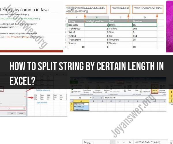 Splitting Strings by Length in Excel: A Handy Data Manipulation Technique
