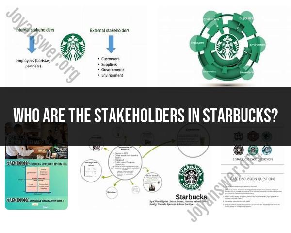 Starbucks Stakeholders: Who They Are