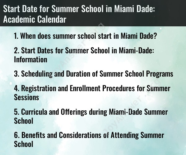 Start Date for Summer School in Miami Dade: Academic Calendar