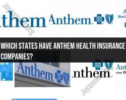 States with Anthem Health Insurance Companies: Coverage Availability