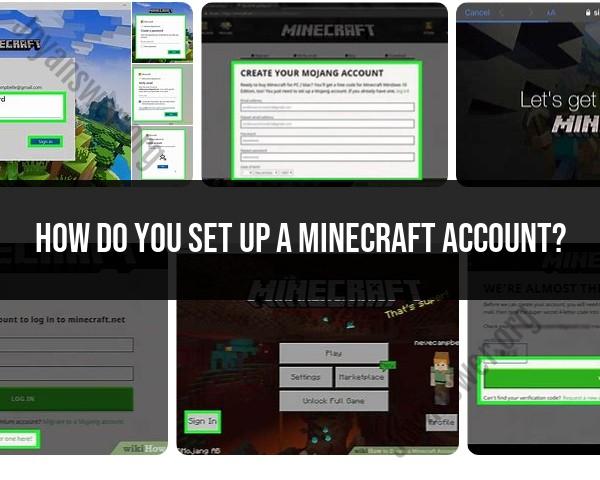 Step-by-Step Guide: Creating Your Minecraft Account
