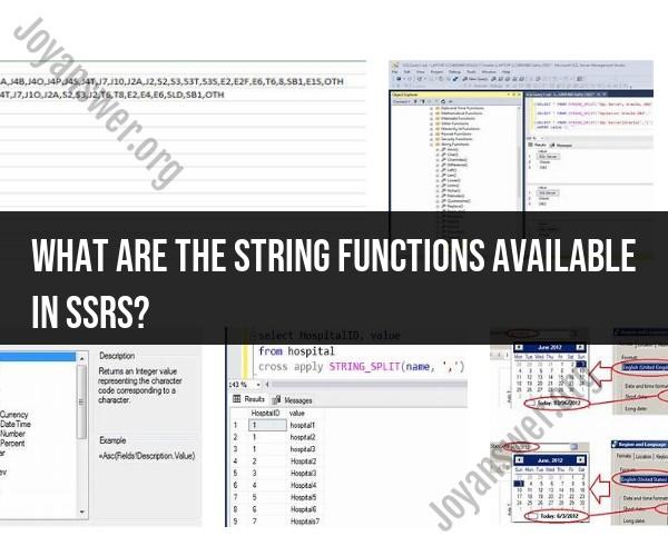 String Manipulation in SSRs: Exploring Available String Functions