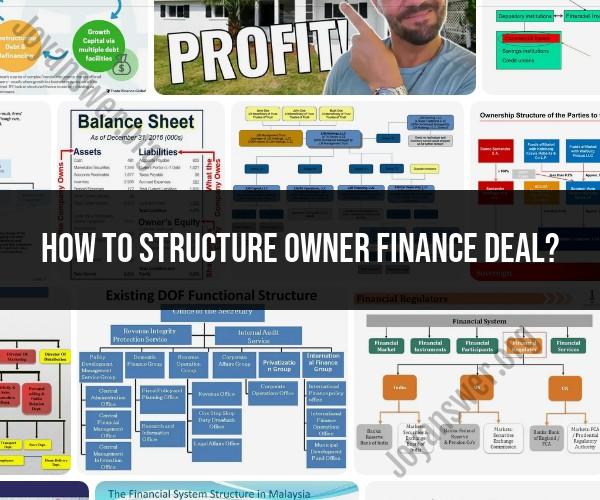 Structuring an Owner Finance Deal: Best Practices
