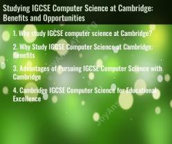 Studying IGCSE Computer Science at Cambridge: Benefits and Opportunities