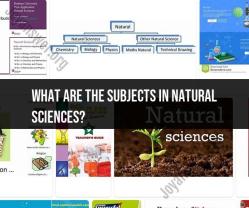 Subjects in Natural Sciences: Exploring the Disciplines