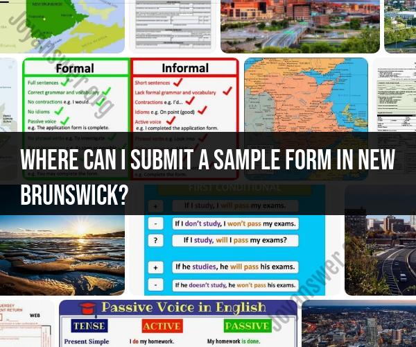 Submitting a Sample Form in New Brunswick: Submission Locations