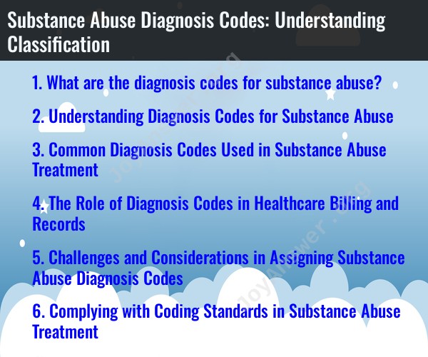 Substance Abuse Diagnosis Codes: Understanding Classification