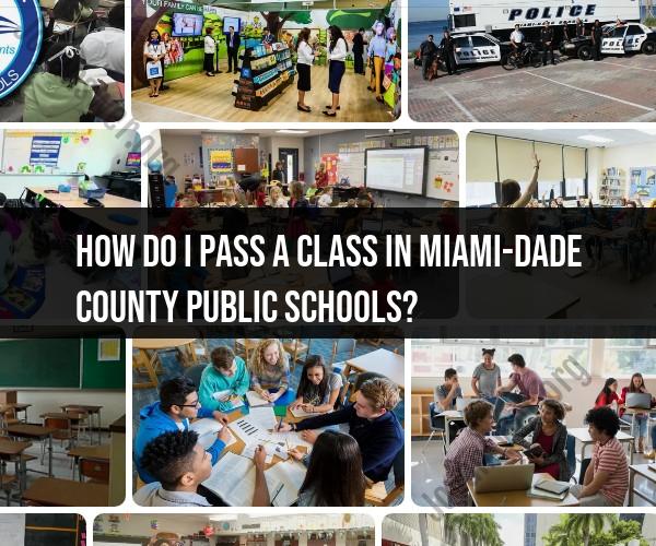 Succeeding in Miami-Dade County Public Schools: Tips and Strategies