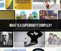 Superiority Complex: Psychological Concept