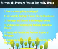 Surviving the Mortgage Process: Tips and Guidance