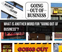Synonyms for "Going Out of Business"