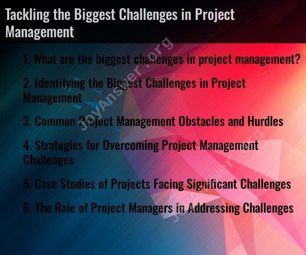 Tackling the Biggest Challenges in Project Management