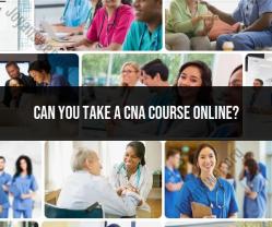 Taking a CNA Course Online: Accessibility and Training Options