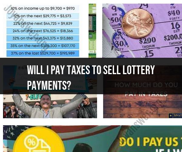 Tax Implications of Selling Lottery Payments