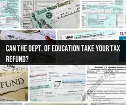 Tax Refund and the Dept. of Education: Understanding Implications