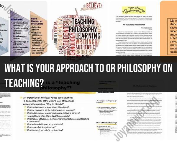 Teaching Philosophy: Principles and Approach
