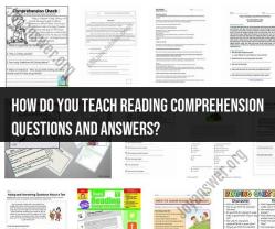 Teaching Reading Comprehension Questions and Answers